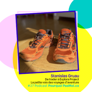 Stanislas Gruau objet pourquoi pas moi