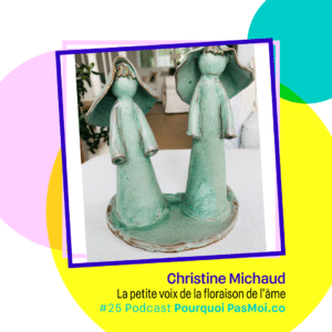 Christine Michaud podcast objet