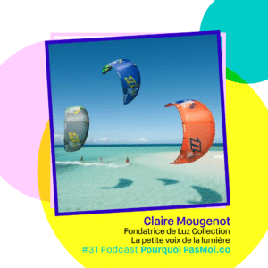 Claire Mougenot objet podcast