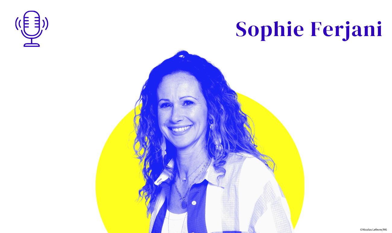 Podcast - Sophie Ferjani